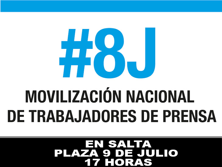 #8J / Primera Marcha Nacional de Trabajadores de Prensa en Salta